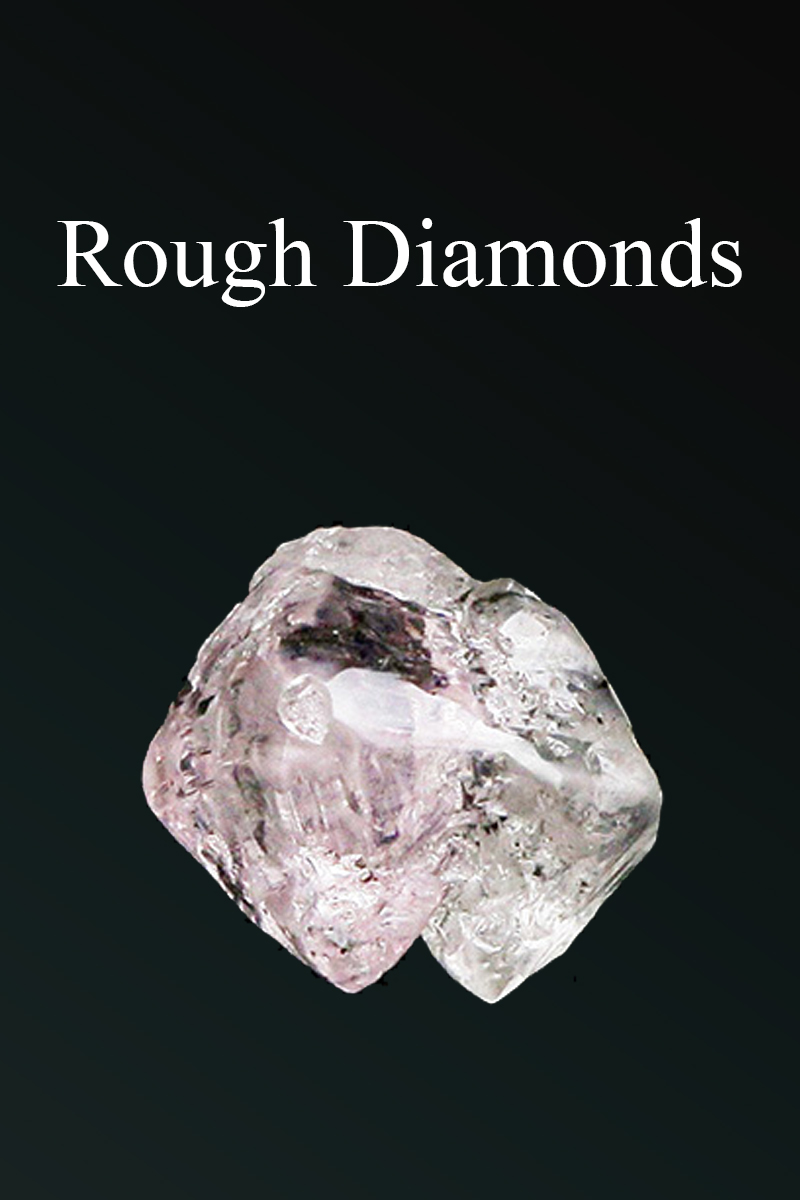 Rough Diamond